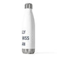 I Really Really Miss Canaan 20 oz Insulated Bottle