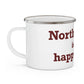 North Haven is My Happy Place Enamel Camping Mug