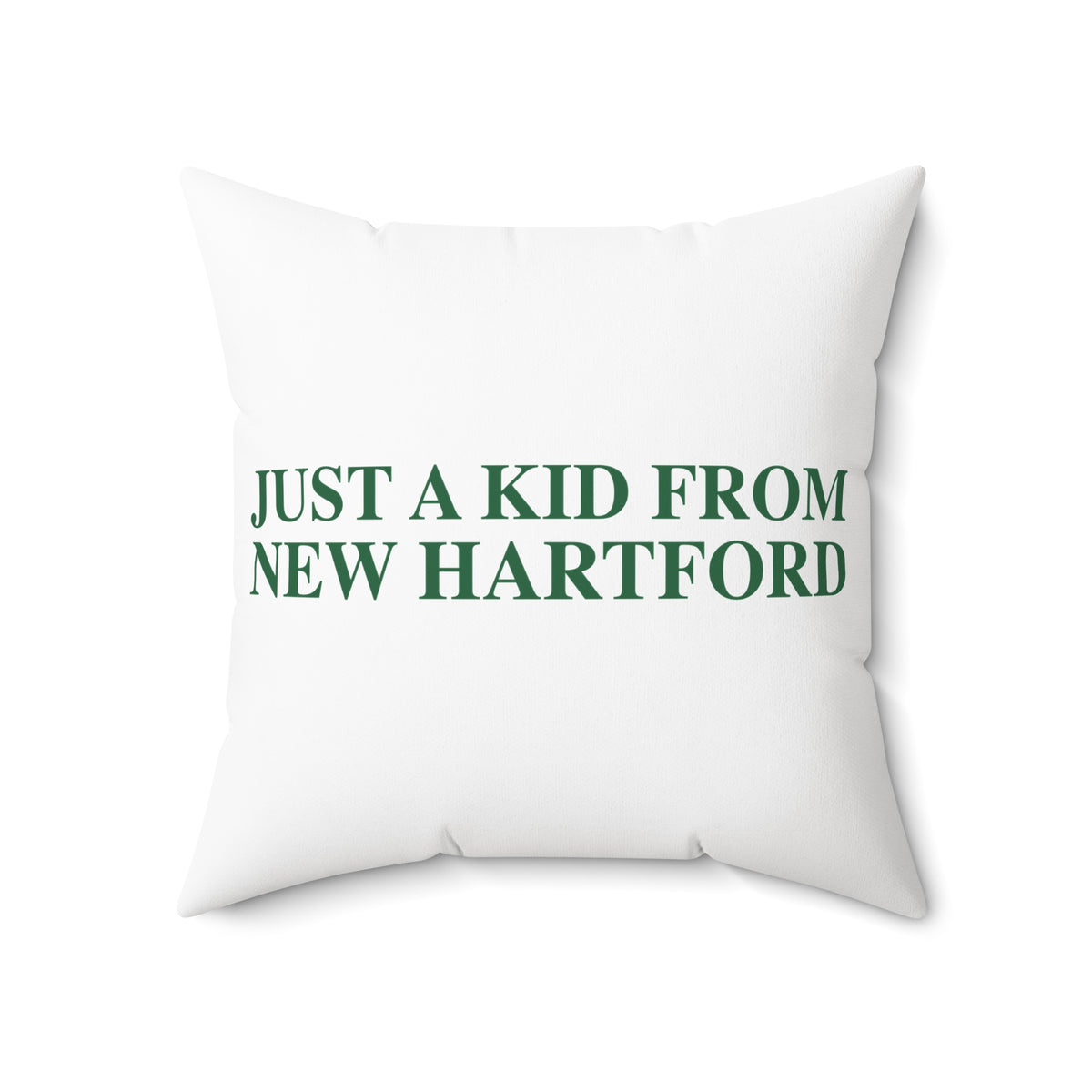 Just a kid from New Hartford Polyester Square Pillow