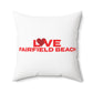 Love Fairfield Beach Spun Polyester Square Pillow
