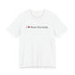 I Heart West Norwalk. Unisex Jersey Short Sleeve T-Shirt