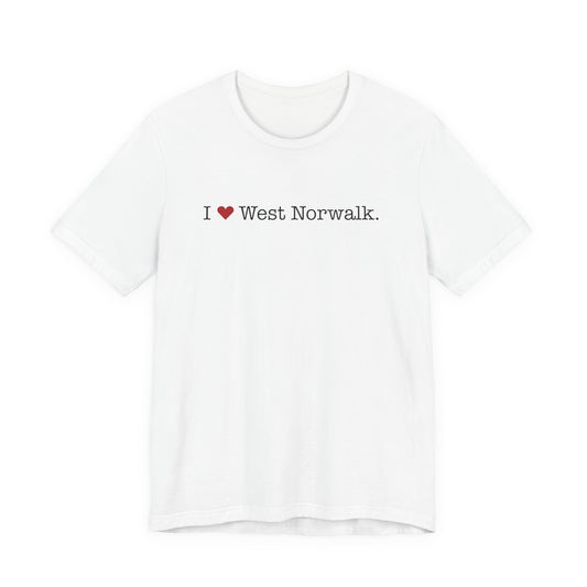 I Heart West Norwalk. Unisex Jersey Short Sleeve T-Shirt