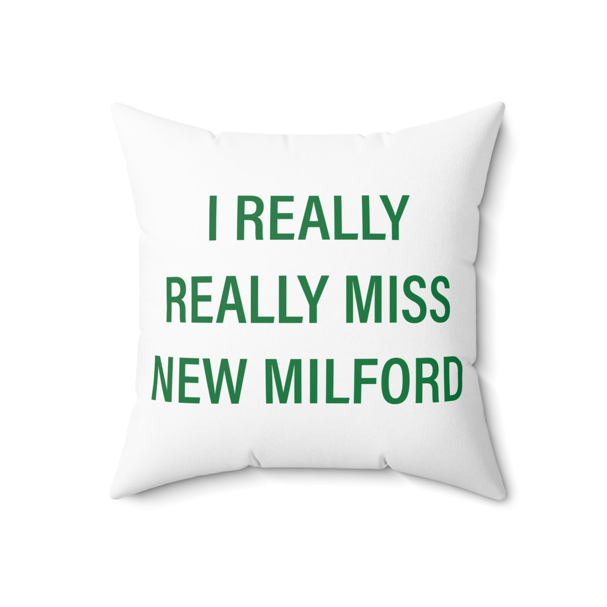 I Really Really Miss New Milford Polyester Square Pillow