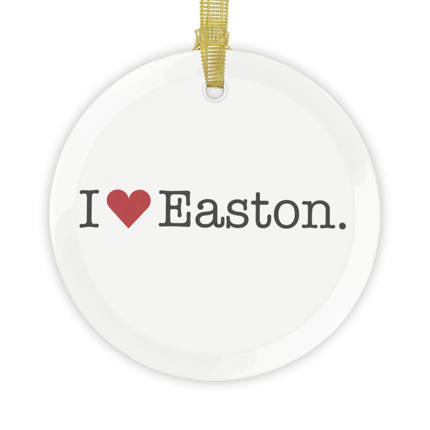 I Heart Easton. Glass Ornaments