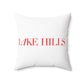 41 Tilt Lake Hills Spun Polyester Square Pillow