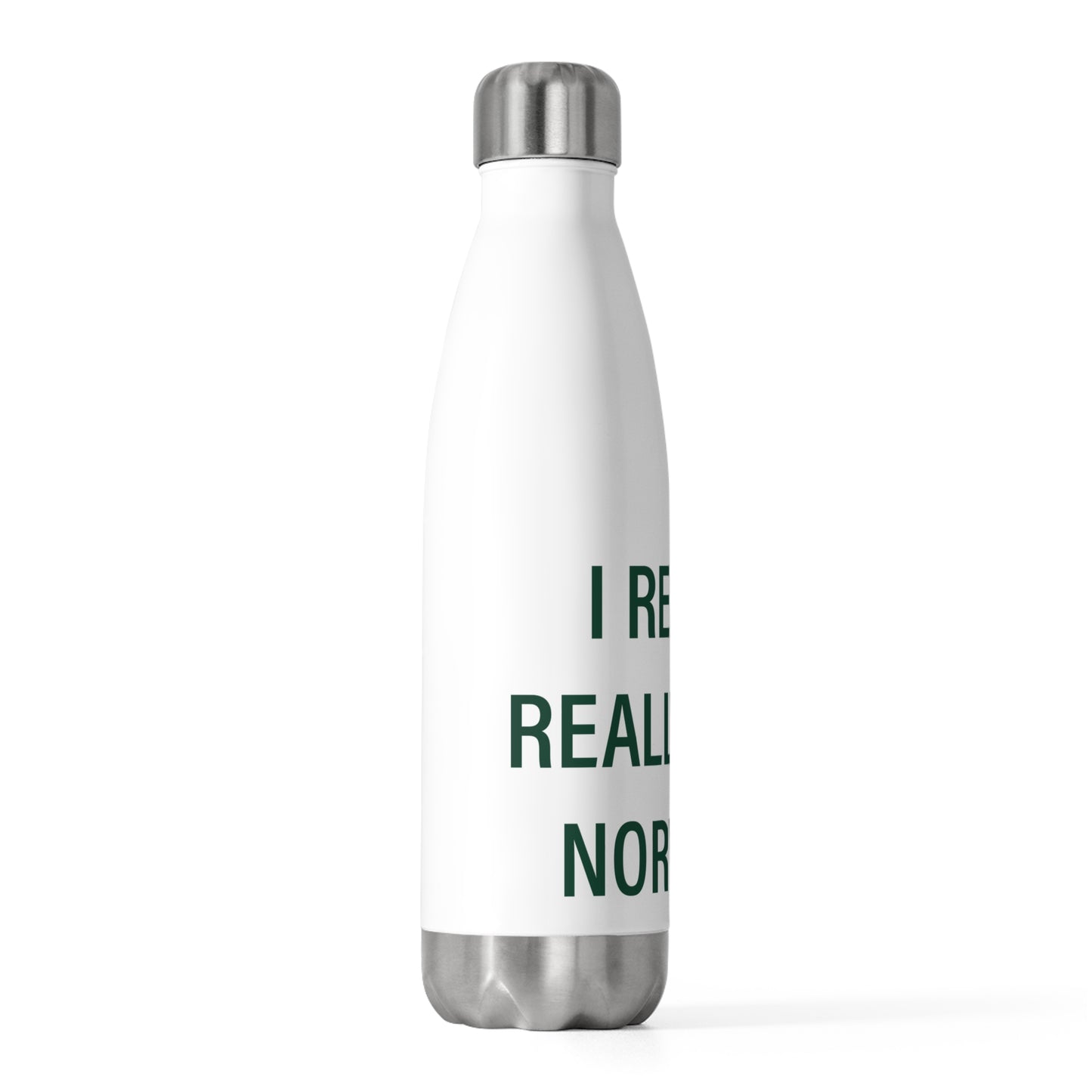 I Really Really Miss Norwalk 20oz Insulated Bottle