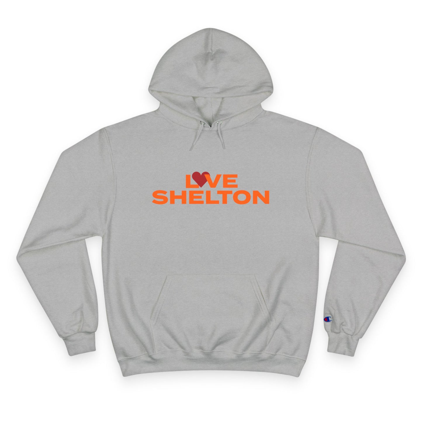 Love Shelton Champion Hoodie