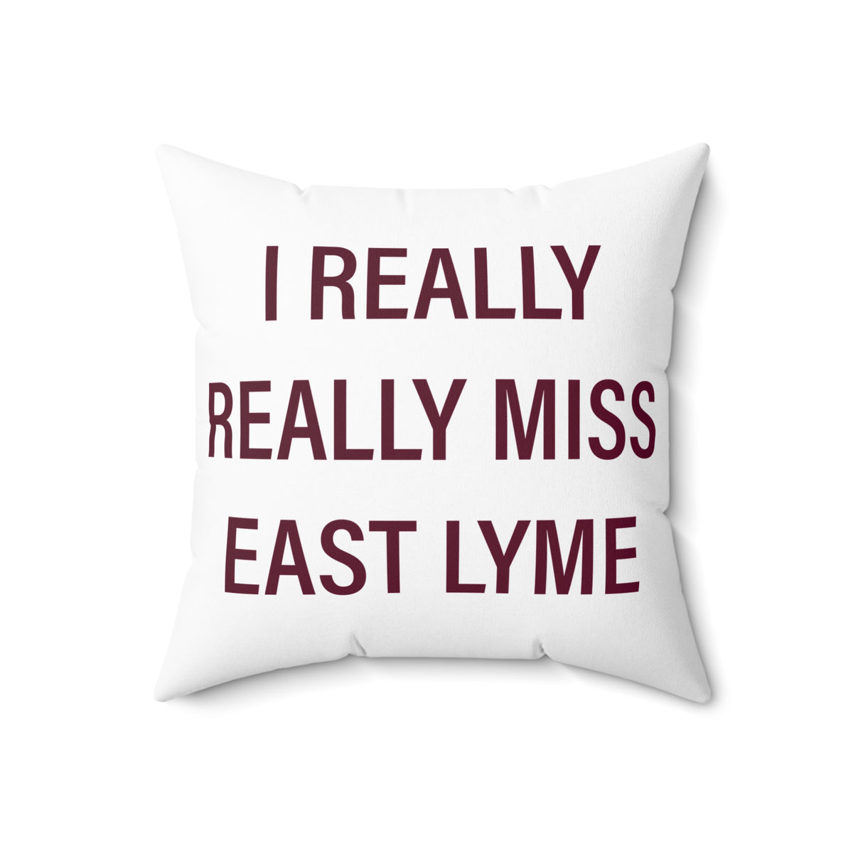 I Really Really Miss East Lyme Polyester Square Pillow