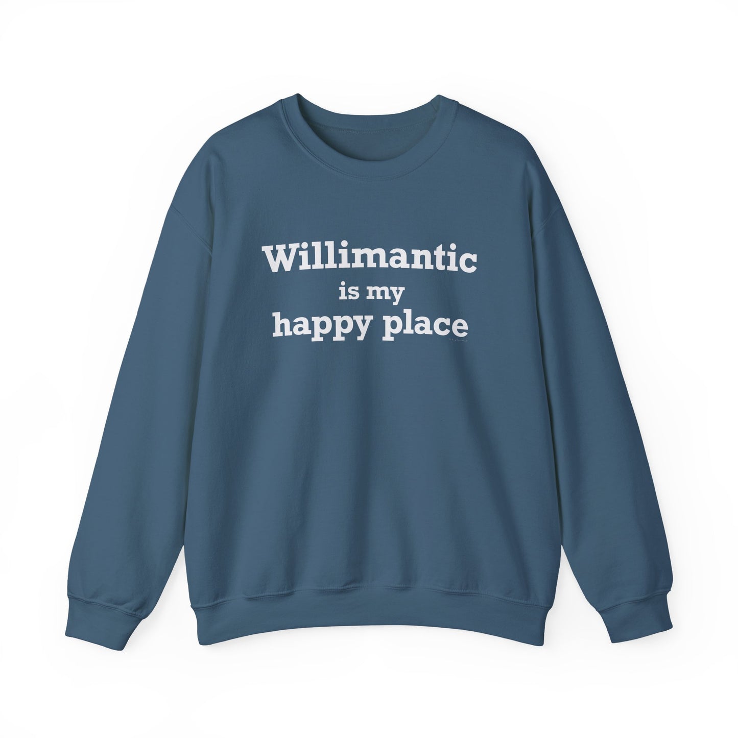 Willimantic is My Happy Place Unisex Heavy Blend™ Crewneck Sweatshirt