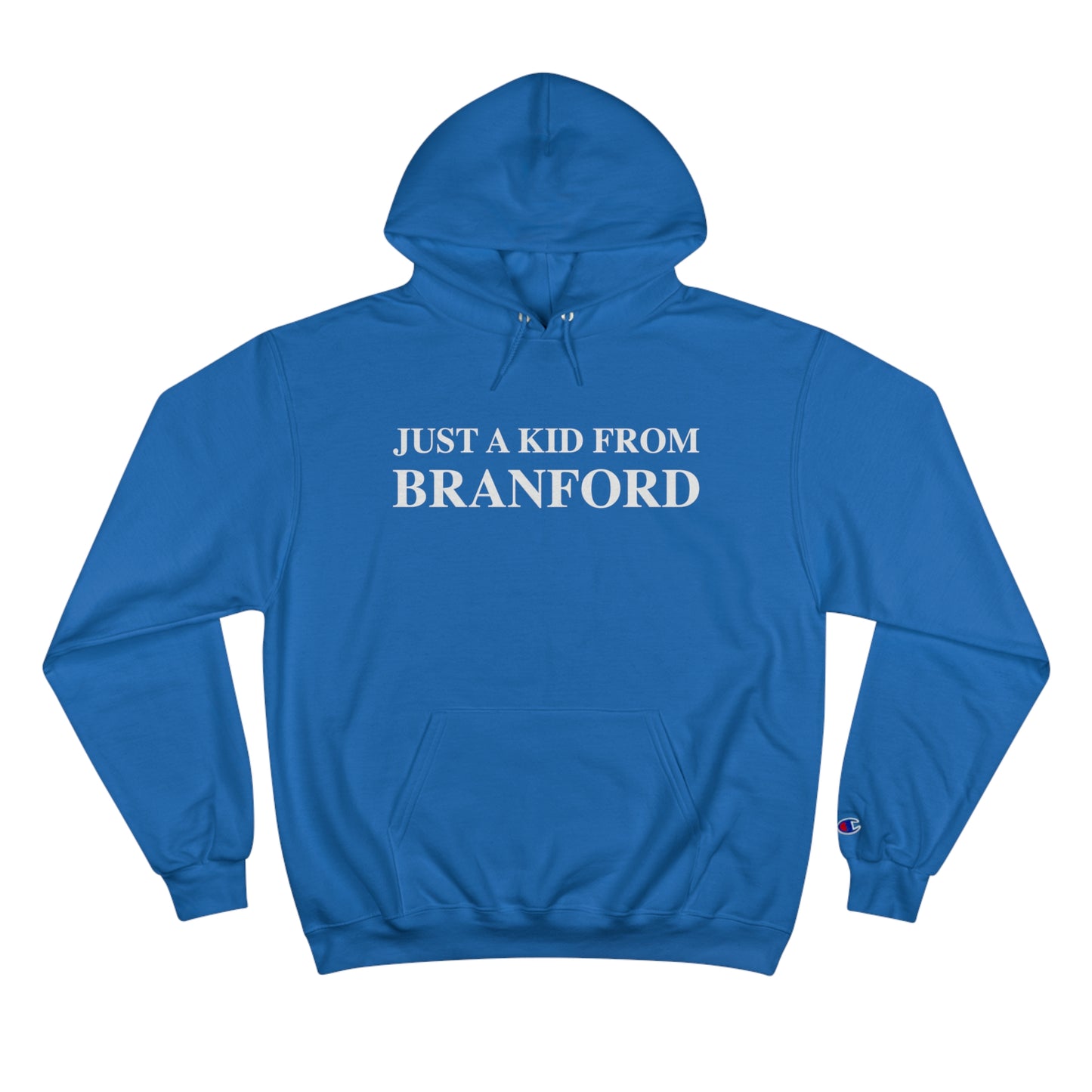 Just a kid from Branford Champion Hoodie