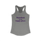 Stamford Is My Happy Place Women's Ideal Racerback Tank Top