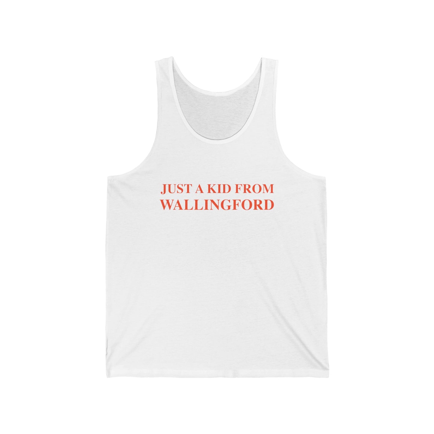 Just a kid from Wallingford Unisex Jersey Tank