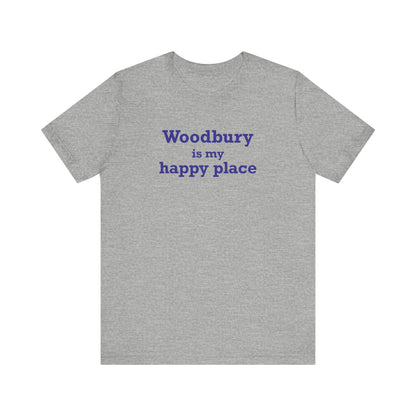 Woodbury is My Happy Place Jersey Short Sleeve T-Shirt