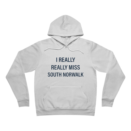 I Really Really Miss South Norwalk Unisex Sponge Fleece Pullover Hoodie