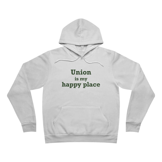 Union is My Happy Place  Unisex Sponge Fleece Pullover Hoodie