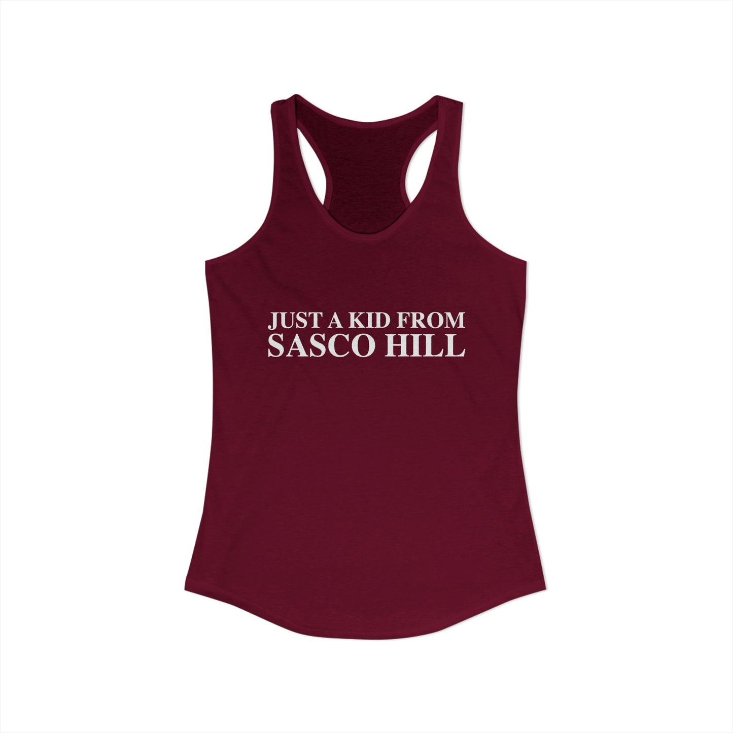 Just a kid from Sasco Hill Women's Ideal Racerback Tank Top
