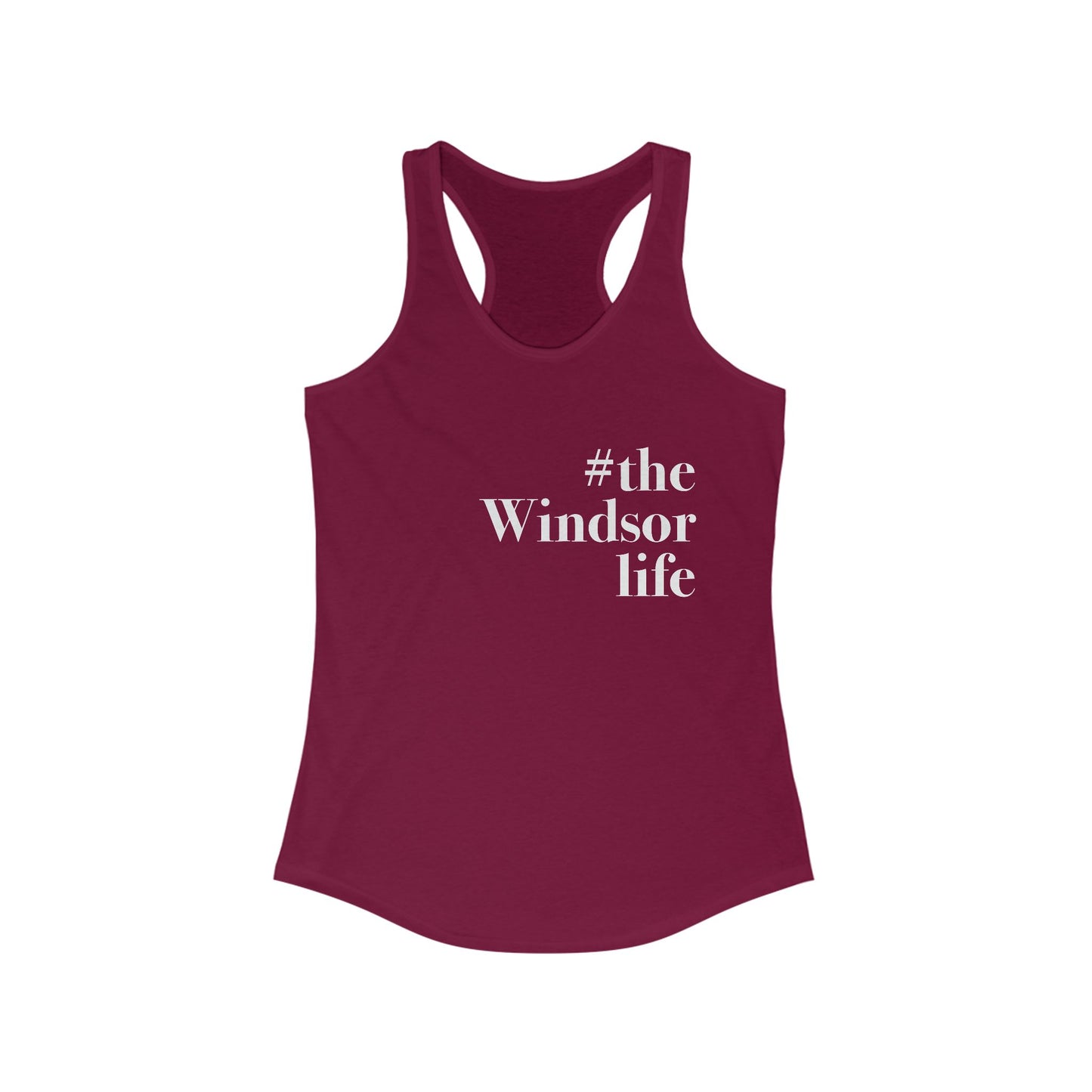 #thewindsorlife Women's Ideal Racerback Tank