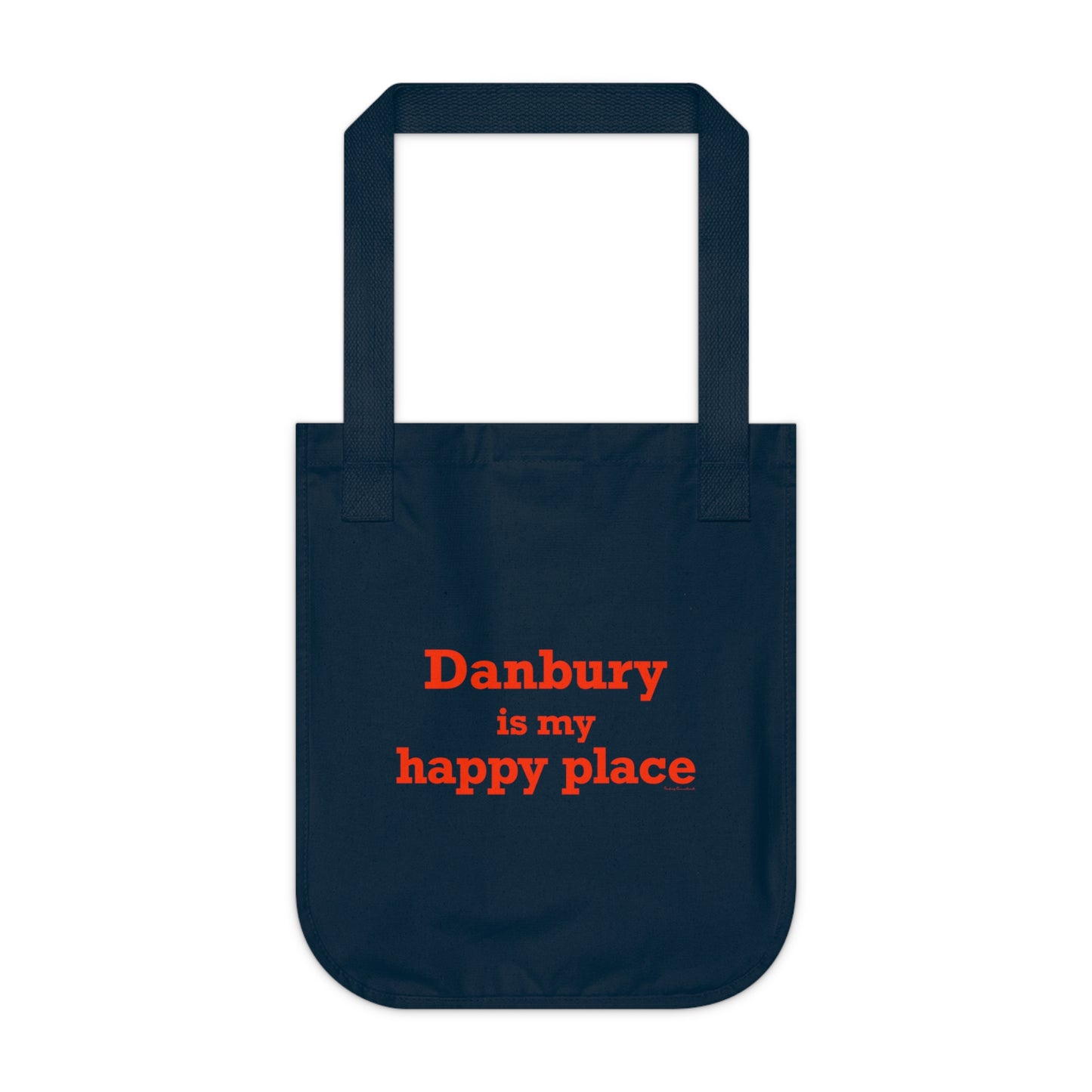Danbury Is My Happy Place Organic Canvas Tote Bag