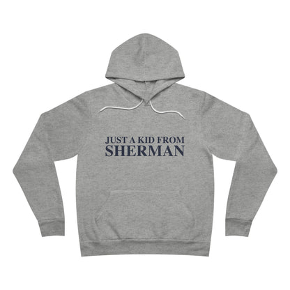 Just a kid from Sherman Unisex Sponge Fleece Pullover Hoodie