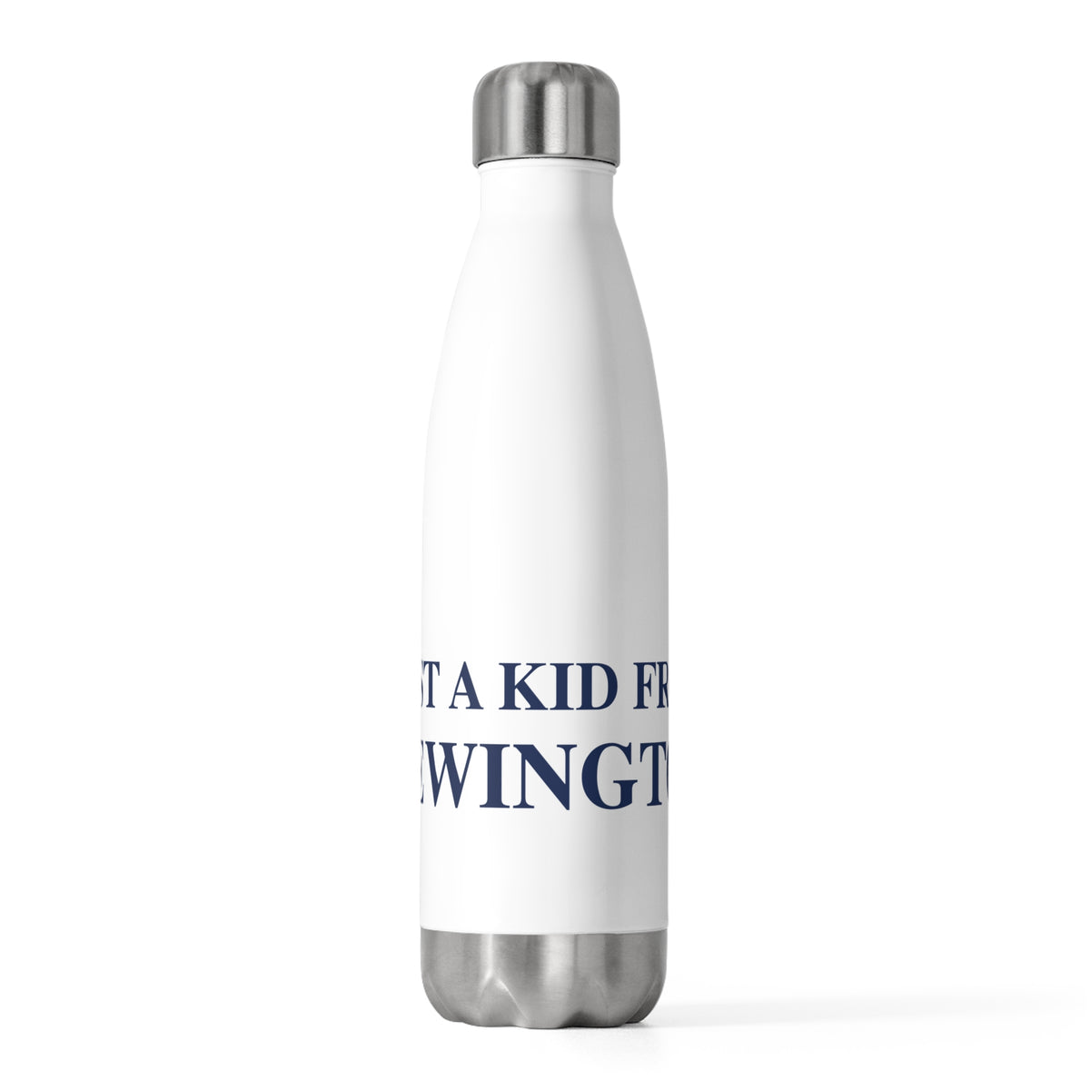 Just a kid from Newington  20 oz Insulated Bottle