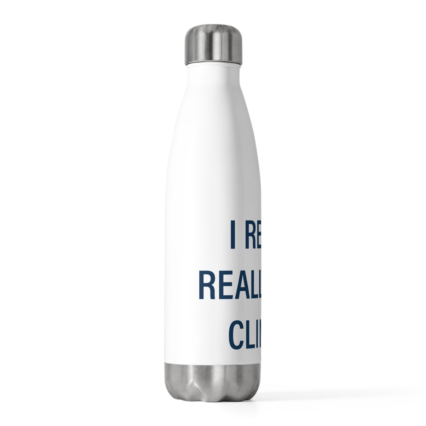I Really Really Miss Clinton 20oz Insulated Bottle