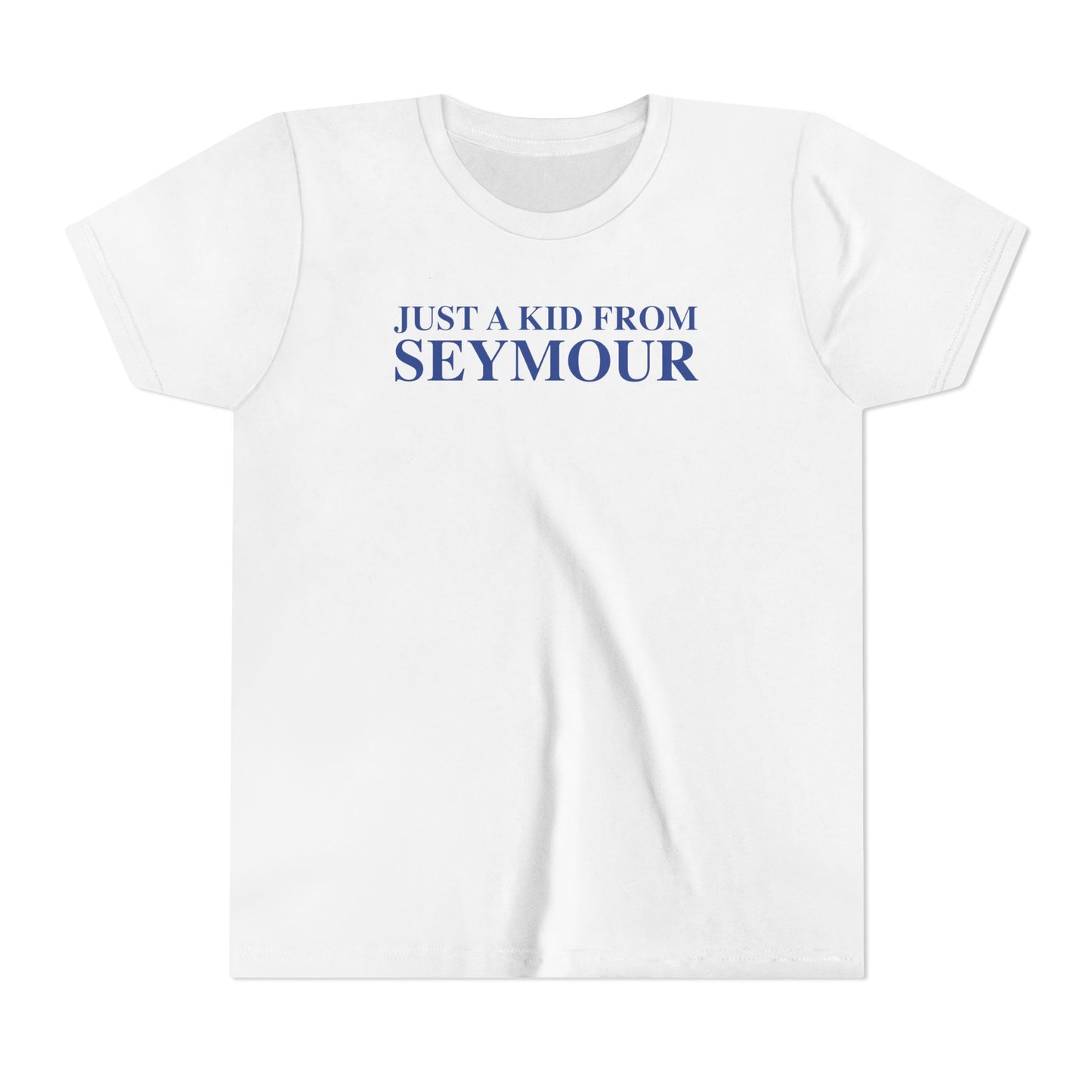 Just a kid from Seymour Youth Short Sleeve T-Shirt