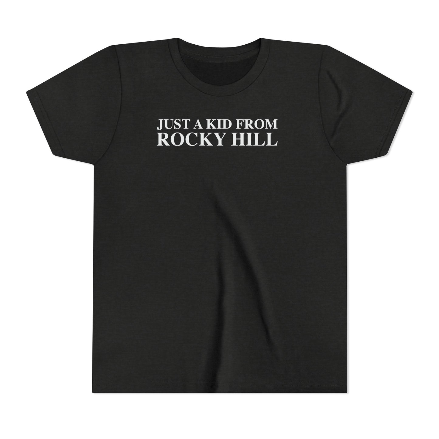Just a kid from Rocky Hill Youth Short Sleeve T-Shirt