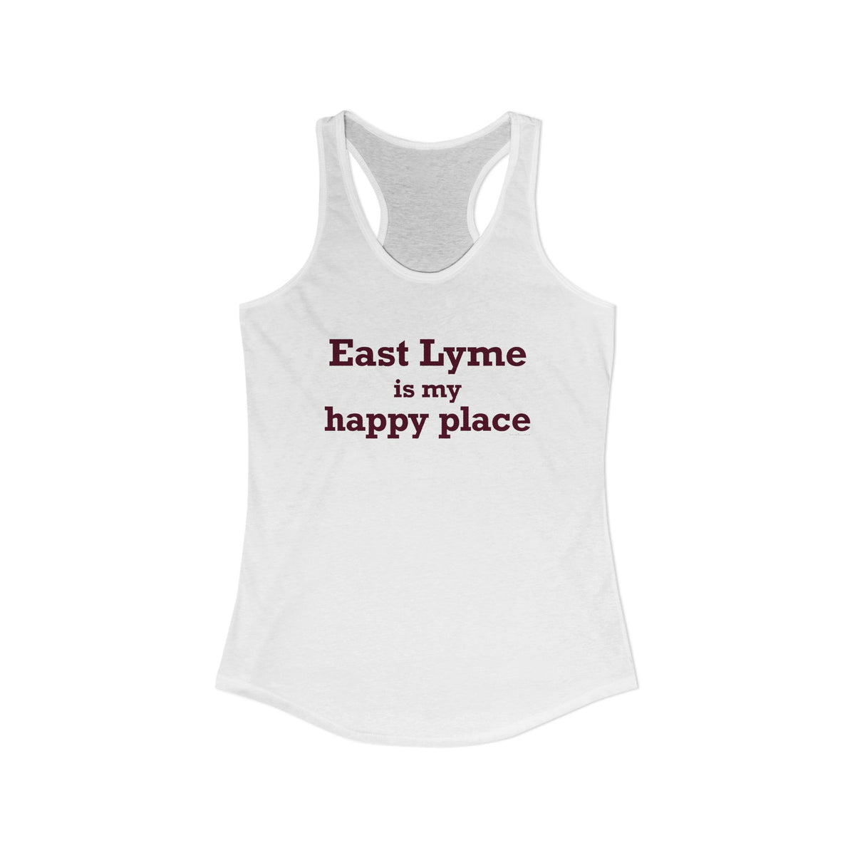 East Lyme is My Happy Place  Women's Ideal Racerback Tank Top