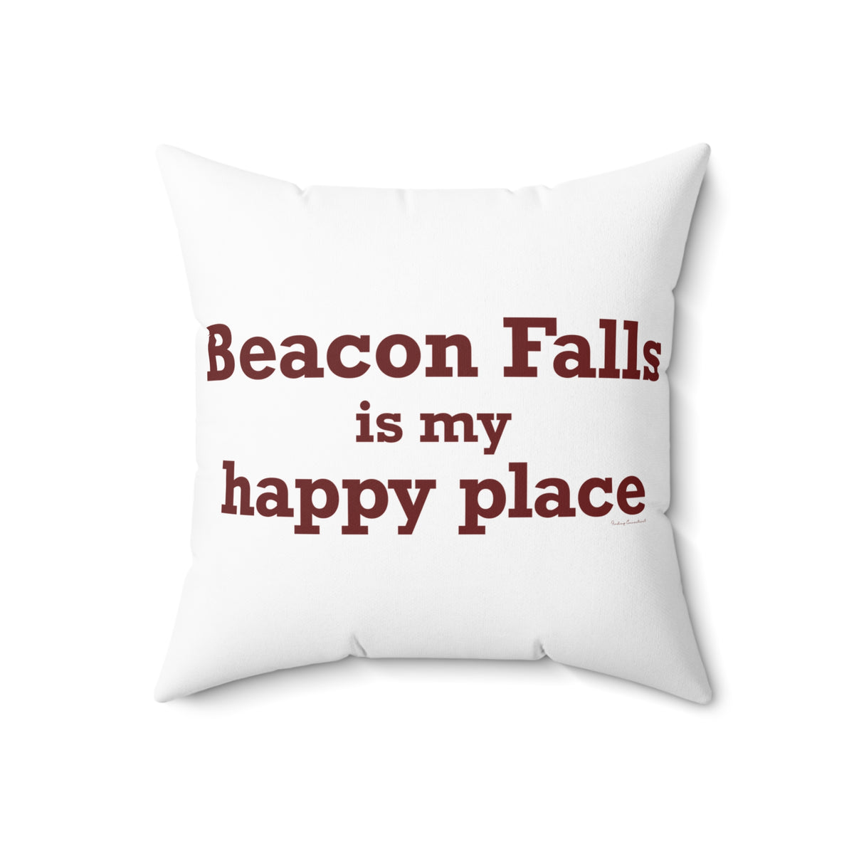 Beacon Falls is My Happy Place Polyester Square Pillow