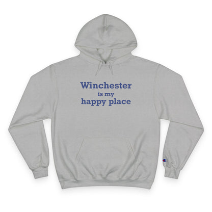 Winchester is My Happy Place Champion Hoodie