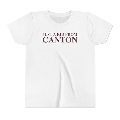 Just a kid from Canton Youth Short Sleeve T-Shirt