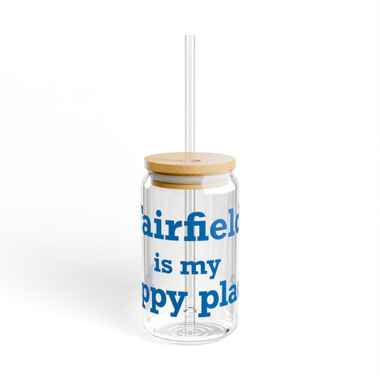 Fairfield Is My Happy Place Sipper Glass, 16oz