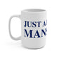 Just a kid from Mansfield Mug 15oz