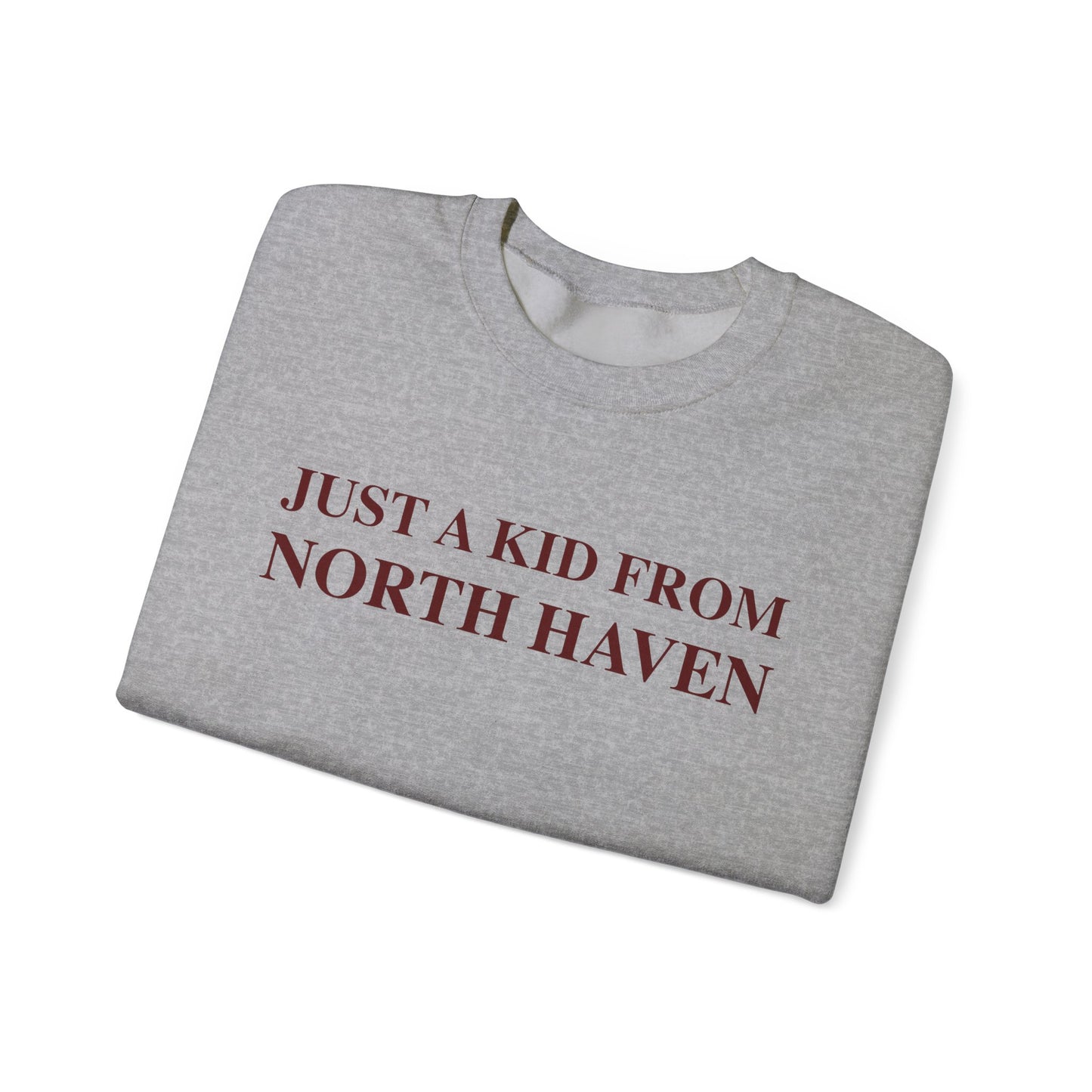 Just a kid from North Haven Unisex Heavy Blend™ Crewneck Sweatshirt
