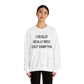 I Really Really Miss East Hampton Unisex Heavy Blend™ Crewneck Sweatshirt