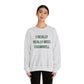 I Really Really Miss Cromwell Unisex Heavy Blend™ Crewneck Sweatshirt (green)