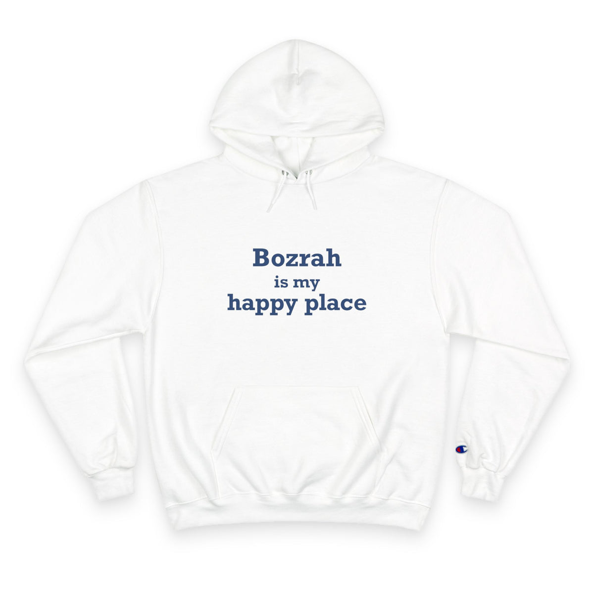 Bozrah is My Happy Place Champion Hoodie