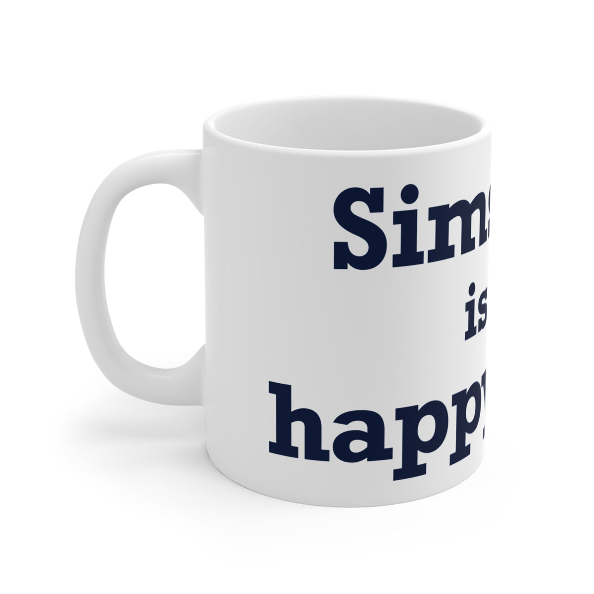 Simsbury is My Happy Place  Mug 11oz