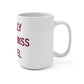 I Really Really Miss Bethel Mug 15oz