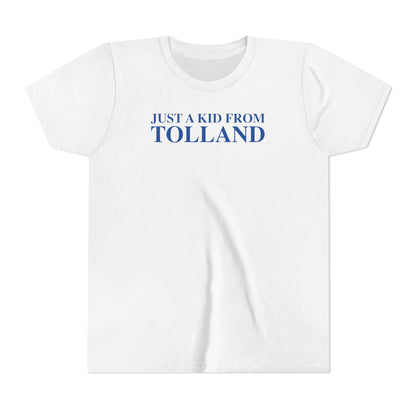 Just a kid from Tolland Youth Short Sleeve T-Shirt