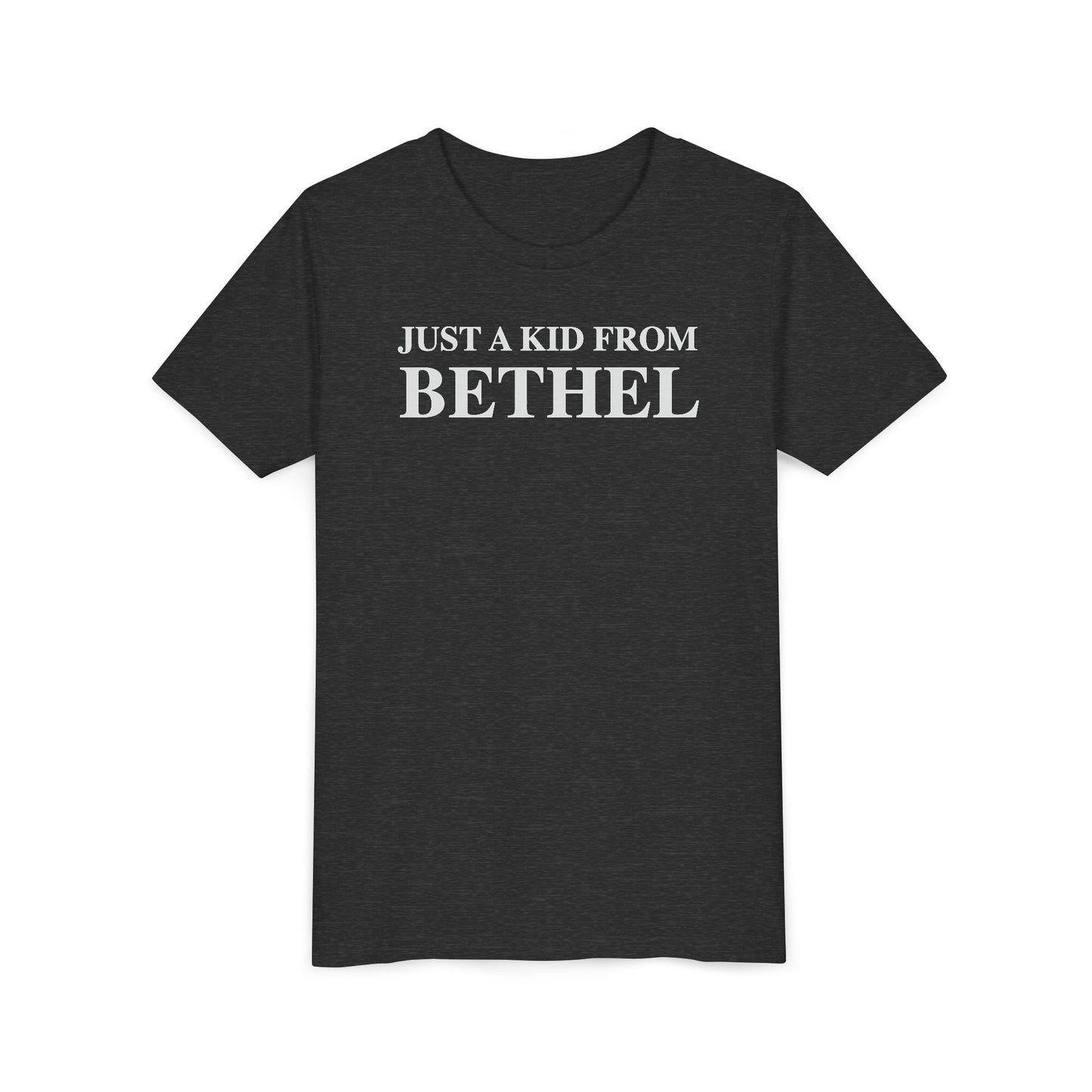 Just a kid from Bethel Youth Short Sleeve T-Shirt