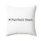 I Heart Fairfield Beach. Spun Polyester Square Pillow