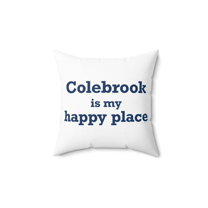 Colebrook is my Happy Place Polyester Square Pillow