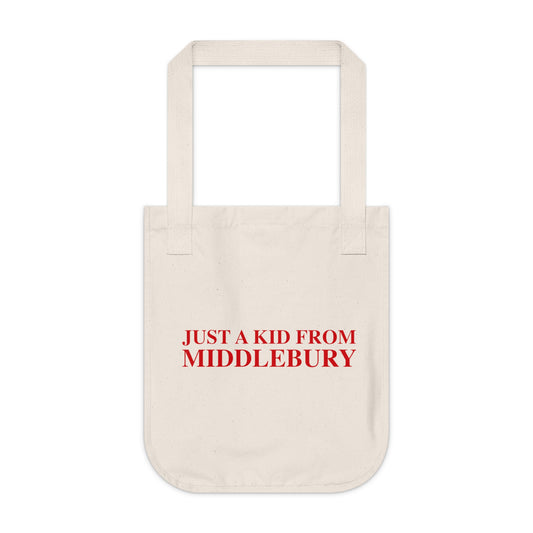 Just a kid from Middlebury Organic Canvas Tote Bag