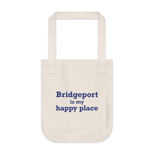Bridgeport Is My Happy Place Organic Canvas Tote Bag