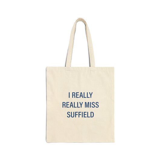 I Really Really Miss Suffield Cotton Canvas Tote Bag