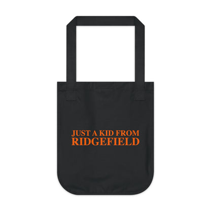 Just a kid from Ridgefield Organic Canvas Tote Bag