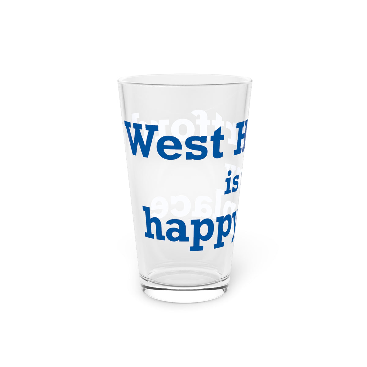 West Hartford is My Happy Place Pint Glass, 16oz