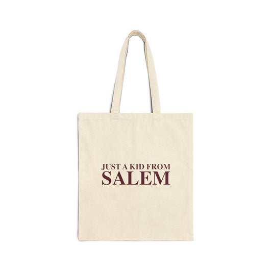 Just a kid from Salem Cotton Canvas Tote Bag
