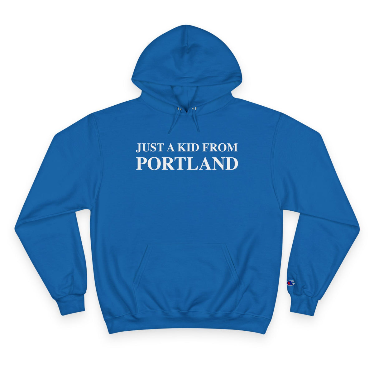 Just a kid from Portland Champion Hoodie
